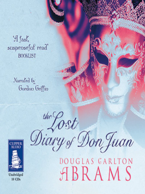 Title details for The Lost Diary of Don Juan by Douglas Carlton Abrams - Wait list